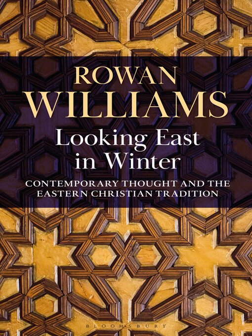 Title details for Looking East in Winter by Rowan Williams - Available